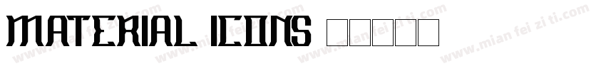 Material Icons字体转换